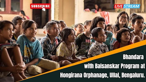 Bhandara Program at Hongirana Orphanage, Ullal-Upnagar.